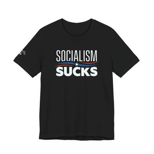 Socialism Sucks Tee — Political Statement Graphic T‑Shirt